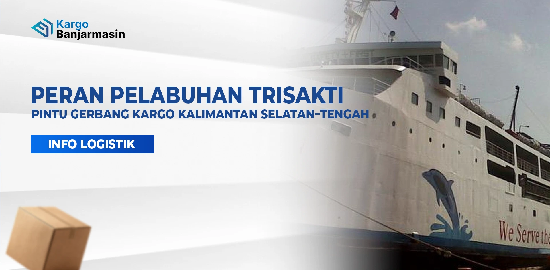 Kapal dan aktivitas bongkar muat yang menunjukkan peran logistik Pelabuhan Trisakti di Banjarmasin.