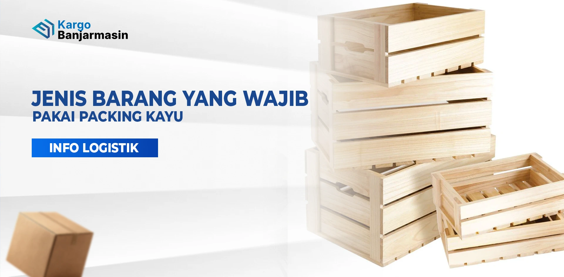 Kotak kayu untuk mengemas kategori barang yang wajib pakai packing kayu agar lebih aman saat pengiriman.